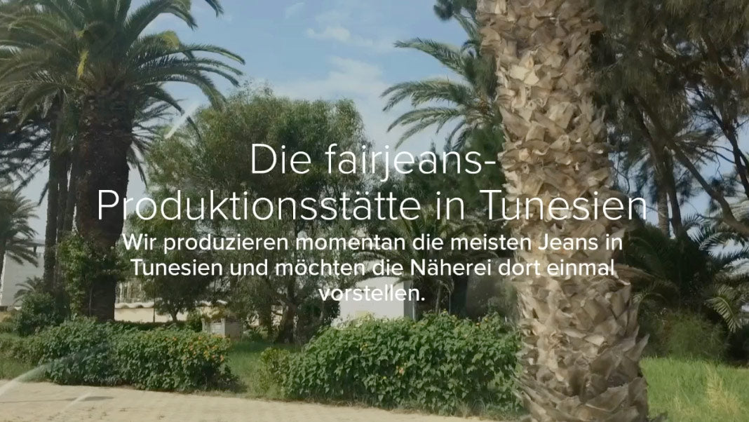 Die fairjeans-Produktionsstätte in Tunesien