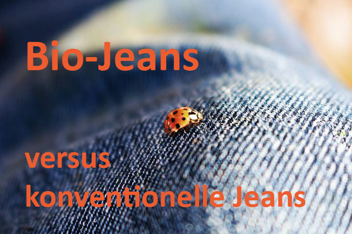 Warum ist eigentlich eine Bio Jeans teurer als eine konventionelle Jeans?